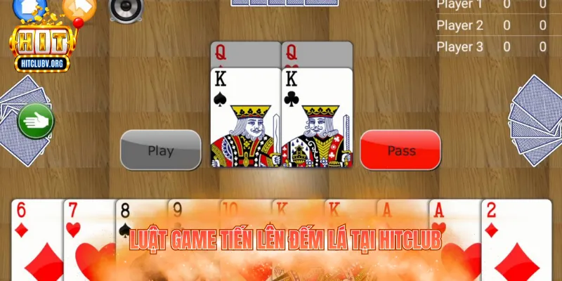 Luật game tiến lên đếm lá tại sân chơi cá cược